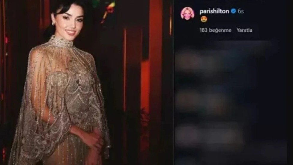Paris Hilton’dan Hande Erçel’e olay yorum neydi?