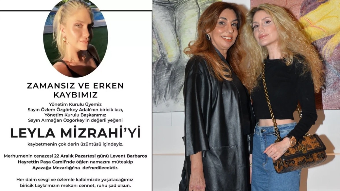Leyla Mizrahi neden öldü?