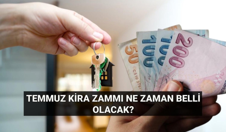 Temmuz ayı kira artış oranı