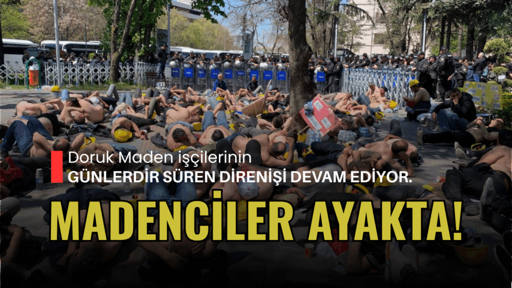 Madenciler ayakta