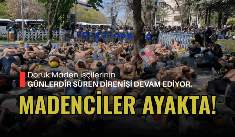 Madenciler ayakta