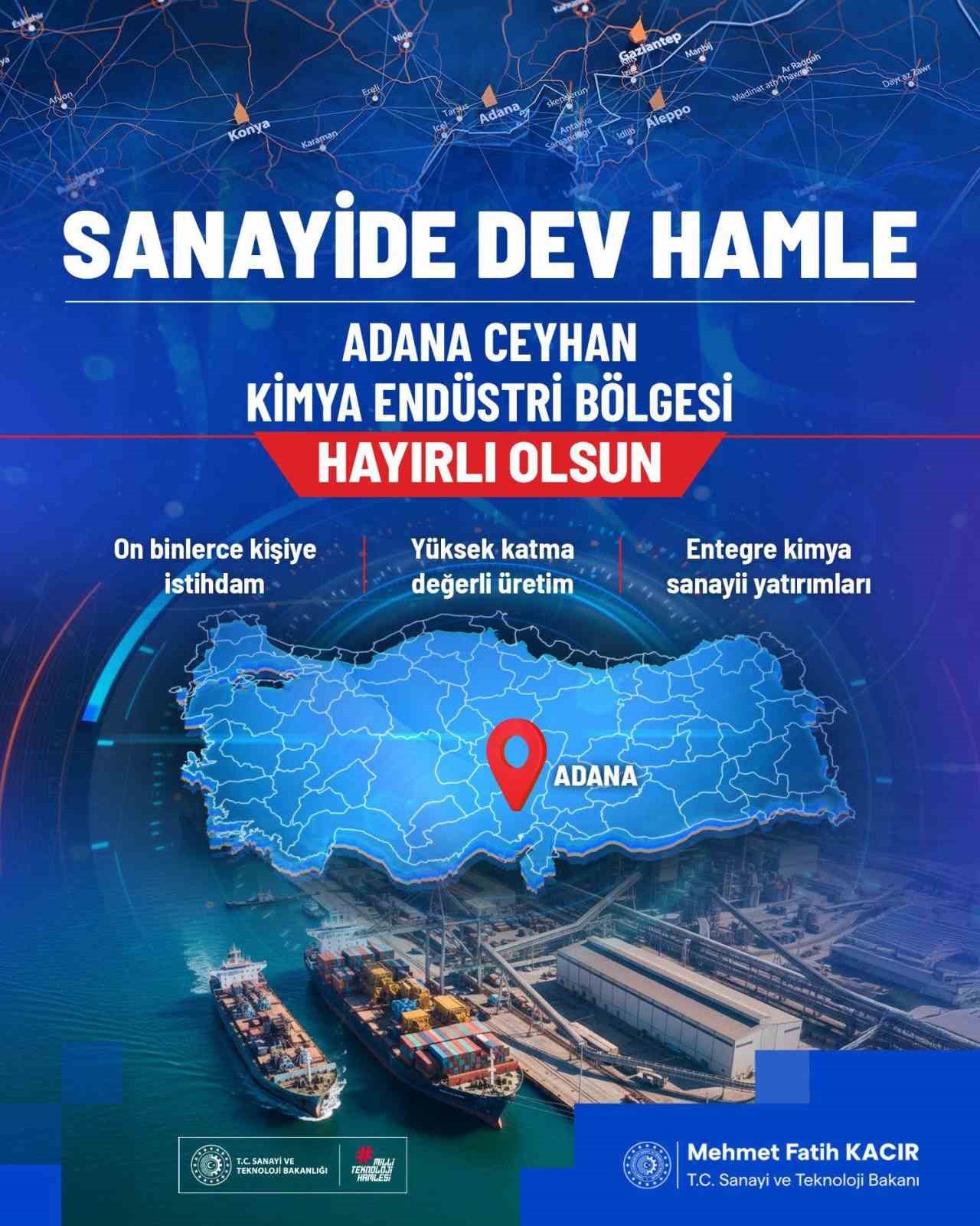 bakan kacir ceyhanda kurdugumuz endustri bolgesini onumuzdeki donemde entegre kimya sanayii yatirimlarinin adresi yapacagiz deaCHG7R