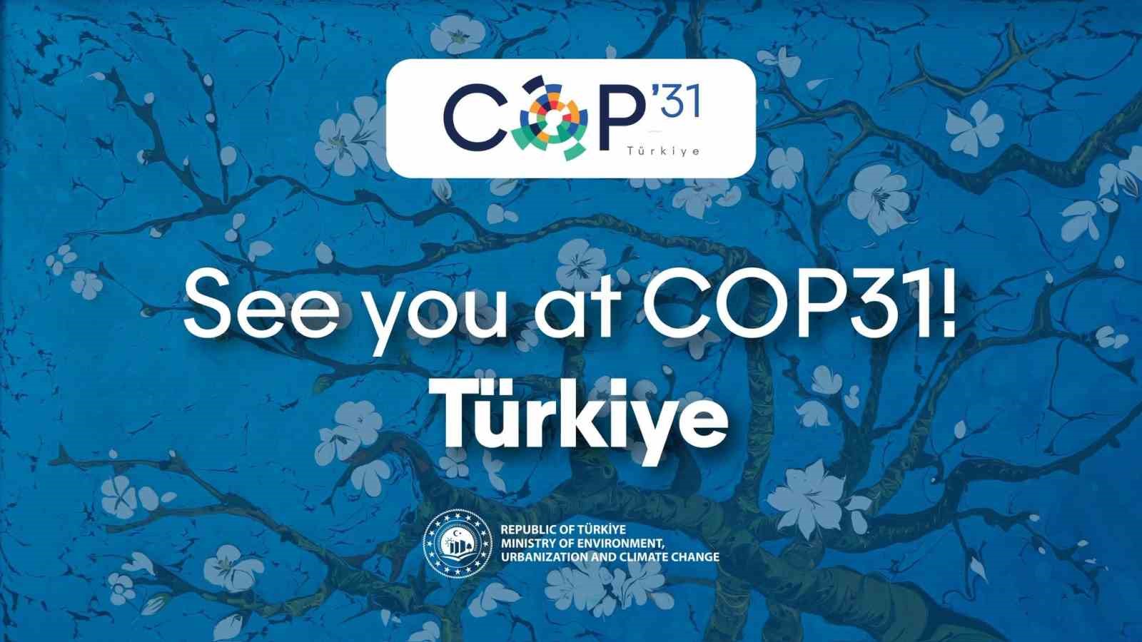 bakan kurum cop31 baskanligi ve ev sahipligi turkiyede 4 sQV56y4N