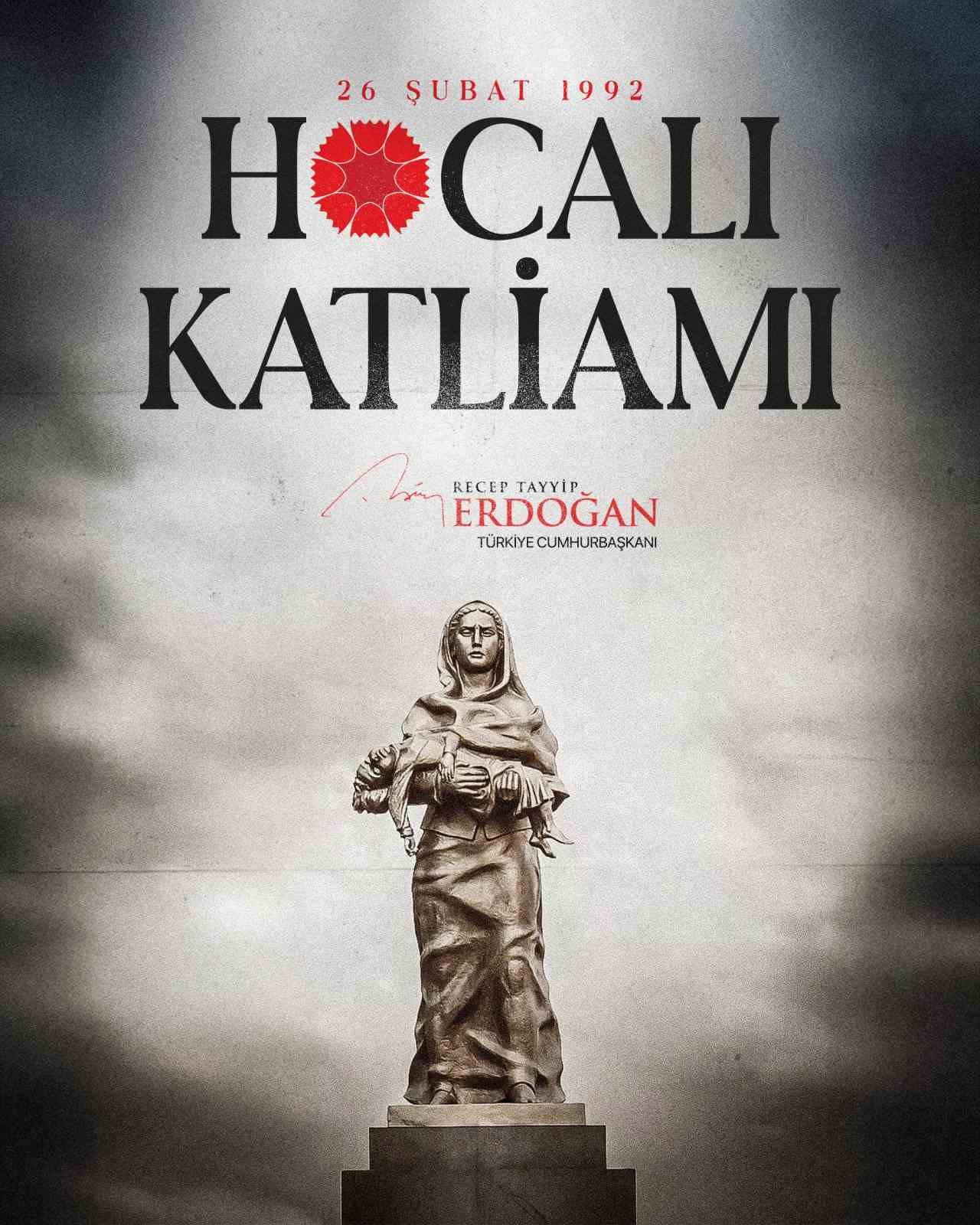 cumhurbaskani erdogan hocali katliamini asla unutmayacagiz 0 FVI57mkd