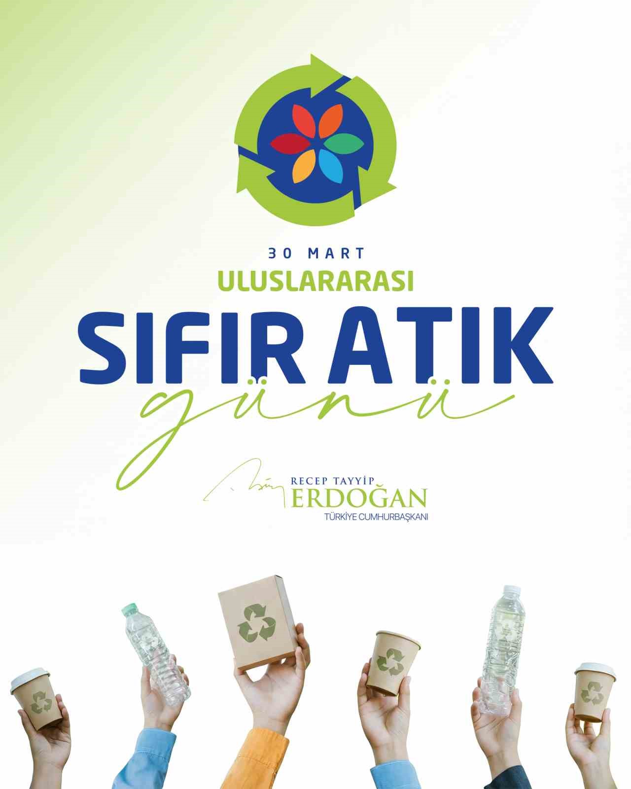 cumhurbaskani erdogan kuresel bir cevre hareketine donusen sifir atik hareketi ile toplamda 90 milyon hjJ1Ba9T