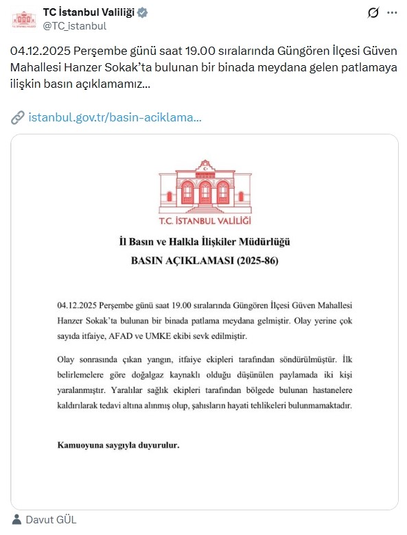 istanbul valiliginden gungorendeki patlamayla ilgili aciklama dogalgaz kaynakli oldugu dusunulen patlamada 2 kisi yaralandi