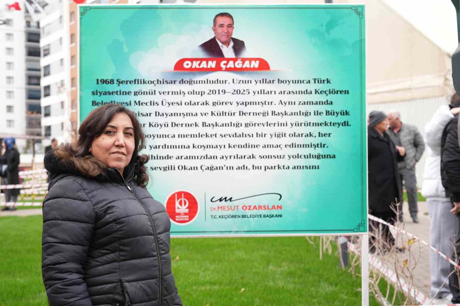 kecioren belediyesi okan caganin adini parkta yasatiyor 2 c6mFFaP1