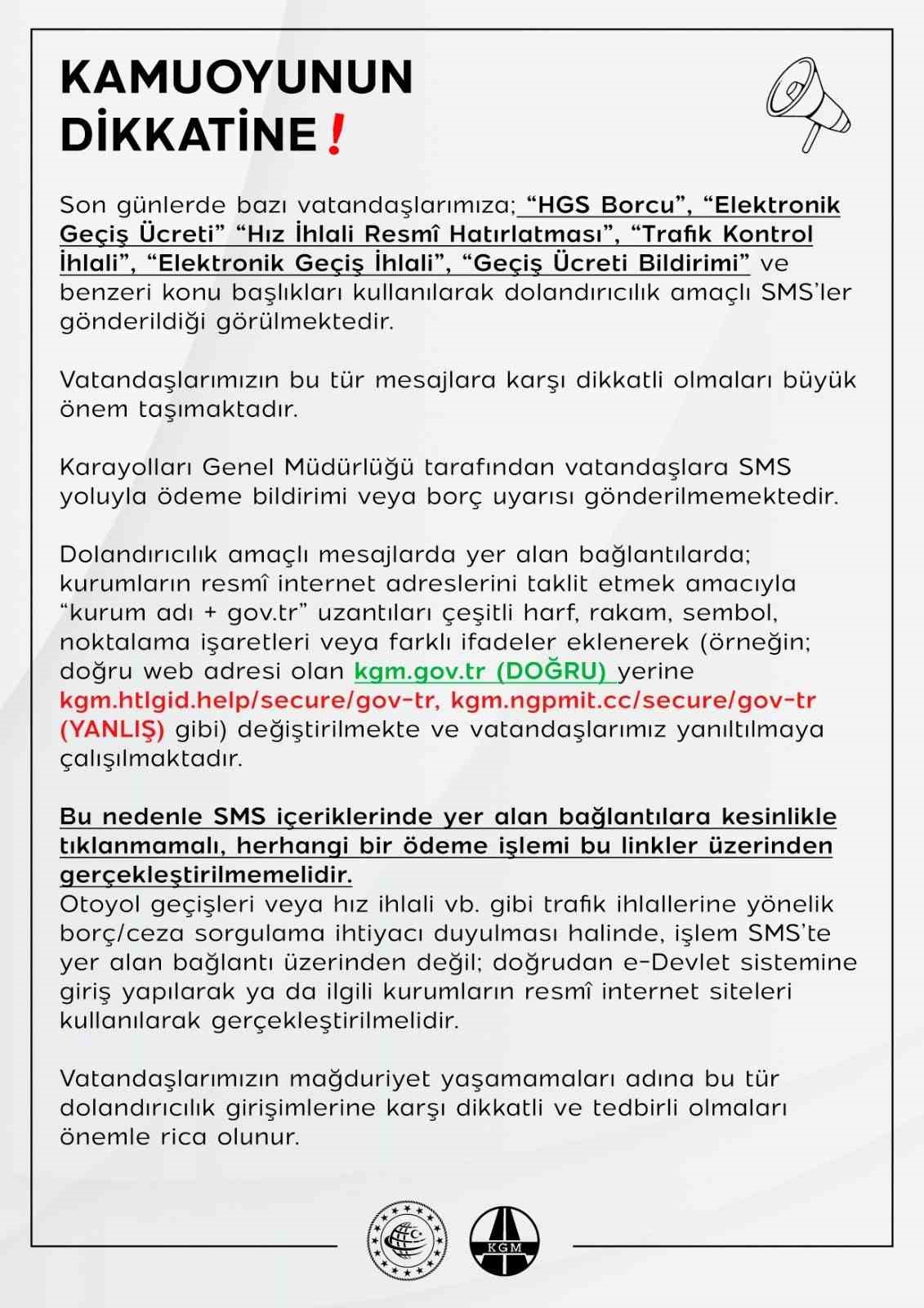 KGM’den dolandırıcılık amaçlı SMS’lere karşı uyarı: "Karayolları Genel Müdürlüğü tarafından vatandaşlara SMS yoluyla ödeme bildirimi gönderilmemektedir" 4 kgmden dolandiricilik amacli smslere karsi uyari karayollari genel mudurlugu tarafindan vatandaslara sms yoluyla odeme AyurkZzh