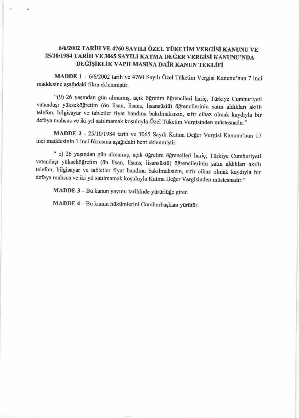 mhpli ozdemir universite ogrencilerinin alacaklari elektronik cihazlarda kisitlama olmaksizin otvden muaf tutulmalarina dair kanun 8cmeu4eB