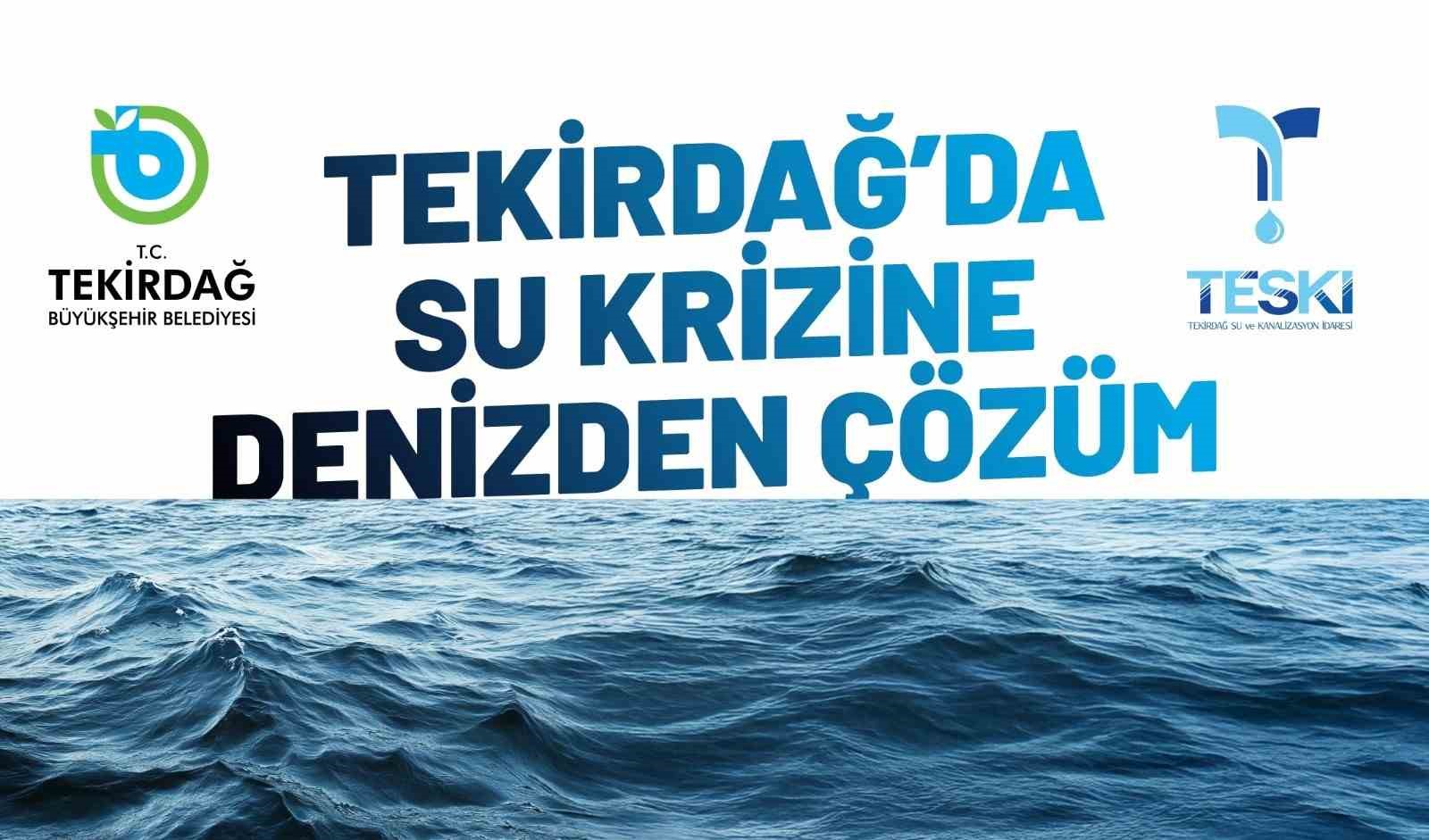 tekirdagda su krizine deniz suyu cozum olacak 0 hYdicTeh