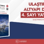 ulastirma-ve-altyapi-dergisinin-4uncu-sayisi-bilim-dunyasiyla-bulustu-vydyLOkn.jpg