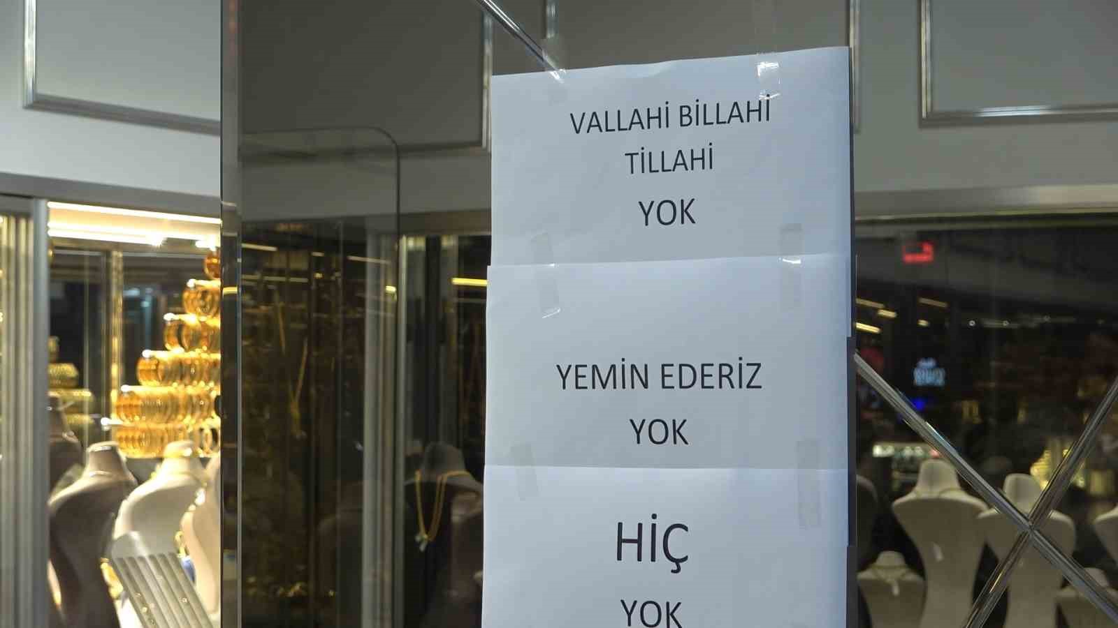 vallahi billahi yok yazisi kuyumcuda izdihami durduramadi 2 3cjQlgjQ